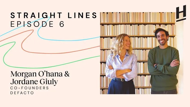 Straight Lines episode 06: Morgan O Hana Jordane Guily, Defacto